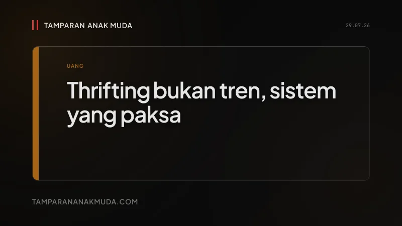 Thrifting Bukan Hemat, Sistem Paksa Gen Z Beli Bekas