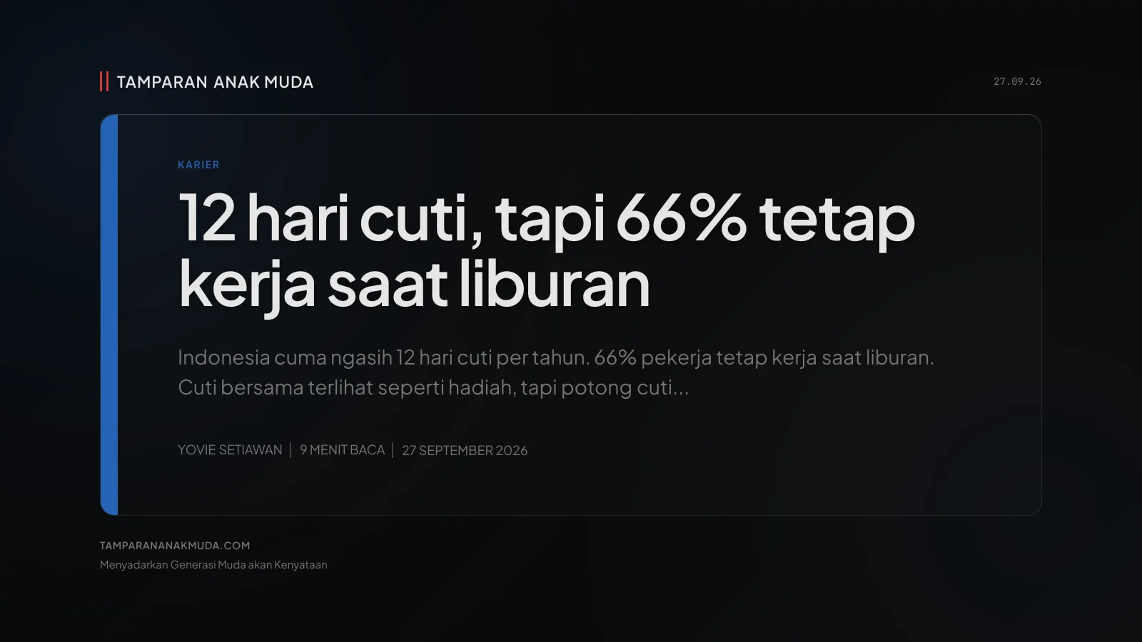 12 Hari Cuti, 66% Tetap Kerja: Sistem Nggak Ngasih Istirahat