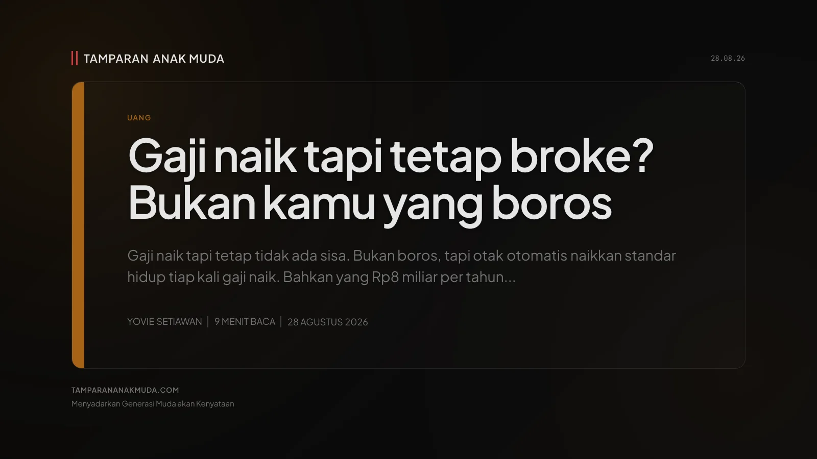 Lifestyle Creep: Gaji Naik Tapi Tetap Broke, Bukan Boros, Otak yang Tidak Update Standar Hidup