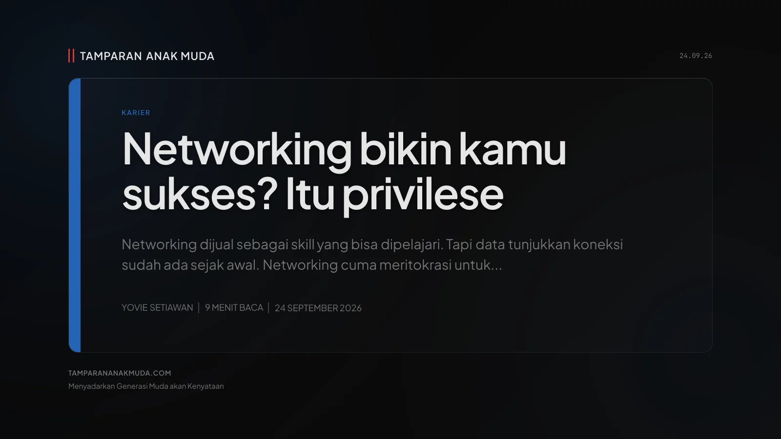 Networking Itu Bukan Skill, Itu Privilese