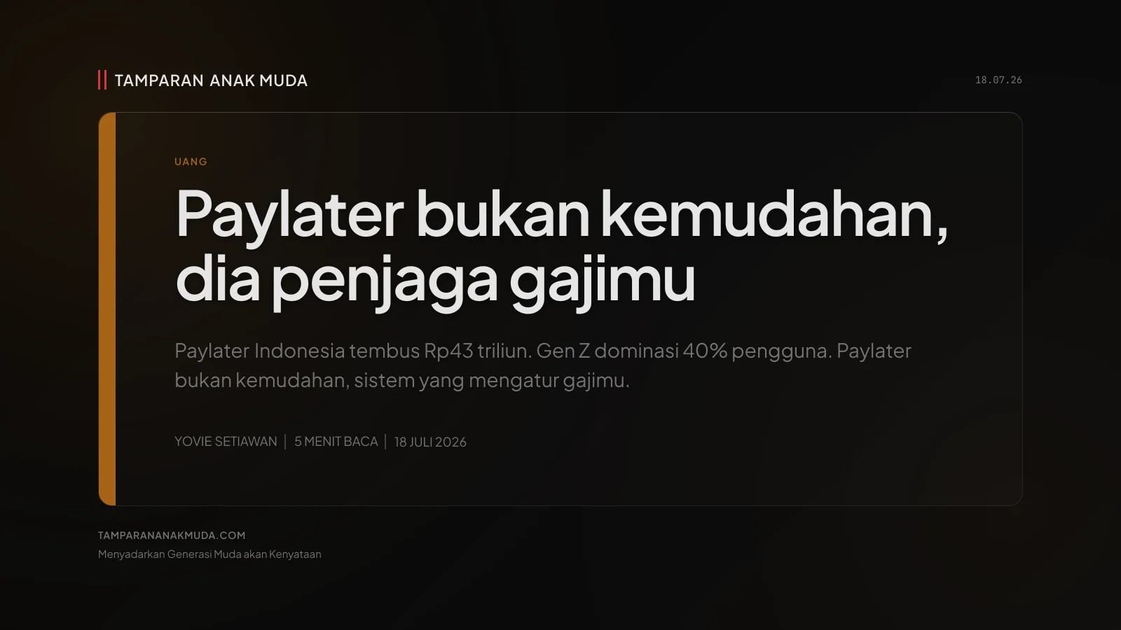 Paylater Bukan Kemudahan, Penjaga Gaji Kamu