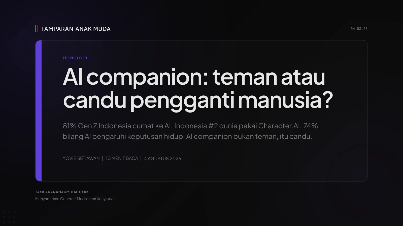 AI Companion: Bukan Teman, Candu Pengganti Hubungan Manusia