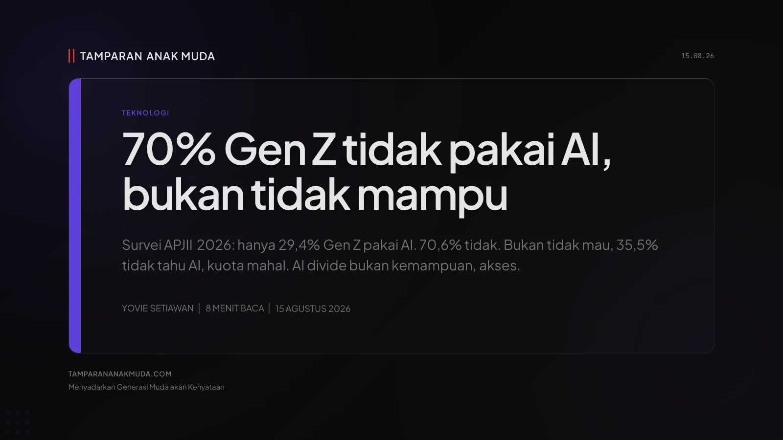 AI Divide Indonesia: 70% Gen Z Tidak Pakai AI, Bukan Tidak Mau, Kuota Mahal
