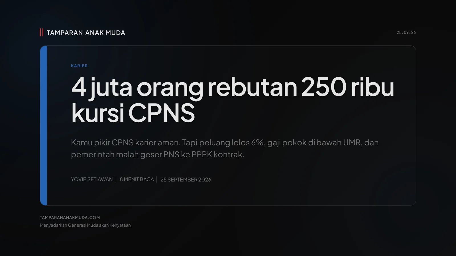 CPNS Bukan Karier Aman, Itu Lotere 4 Juta Pendaftar