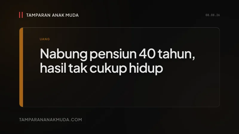 Dana Pensiun Gen Z: Nabung 40 Tahun untuk Uang yang Belum Pasti Ada
