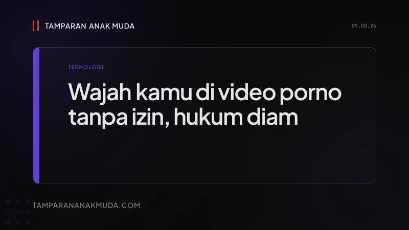 Deepfake Bukan Masalah Teknologi, Kekerasan Seksual yang Dibiarkan Hukum