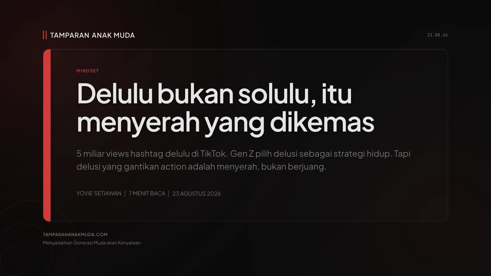 Delulu Bukan Solulu: Delusi Bukan Kekuatan, Menyerah yang Dikemas sebagai Tren
