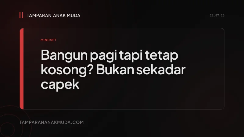 Emotional Exhaustion: Bukan Sekadar Capek, Kamu Kosong