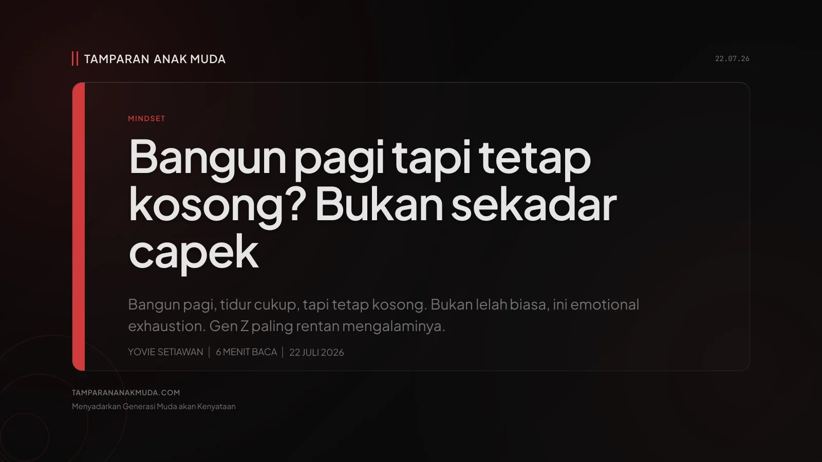 Ilustrasi emotional exhaustion: kelelahan emosional yang membuat Gen Z merasa kosong meski sudah istirahat