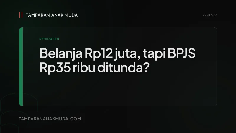 Gen Z Belanja Rp12 Juta, BPJS Ditunda: Krisis Persepsi