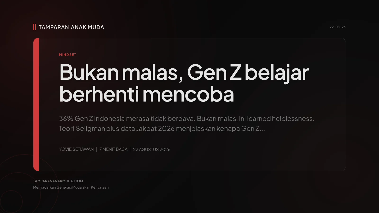 Gen Z Belajar Berhenti Mencoba: Learned Helplessness Bukan Kemalasan