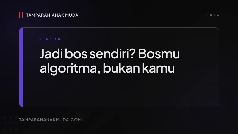 Gojek Grab Bukan Jadi Bos Sendiri, Algoritma yang Jadi Bosmu