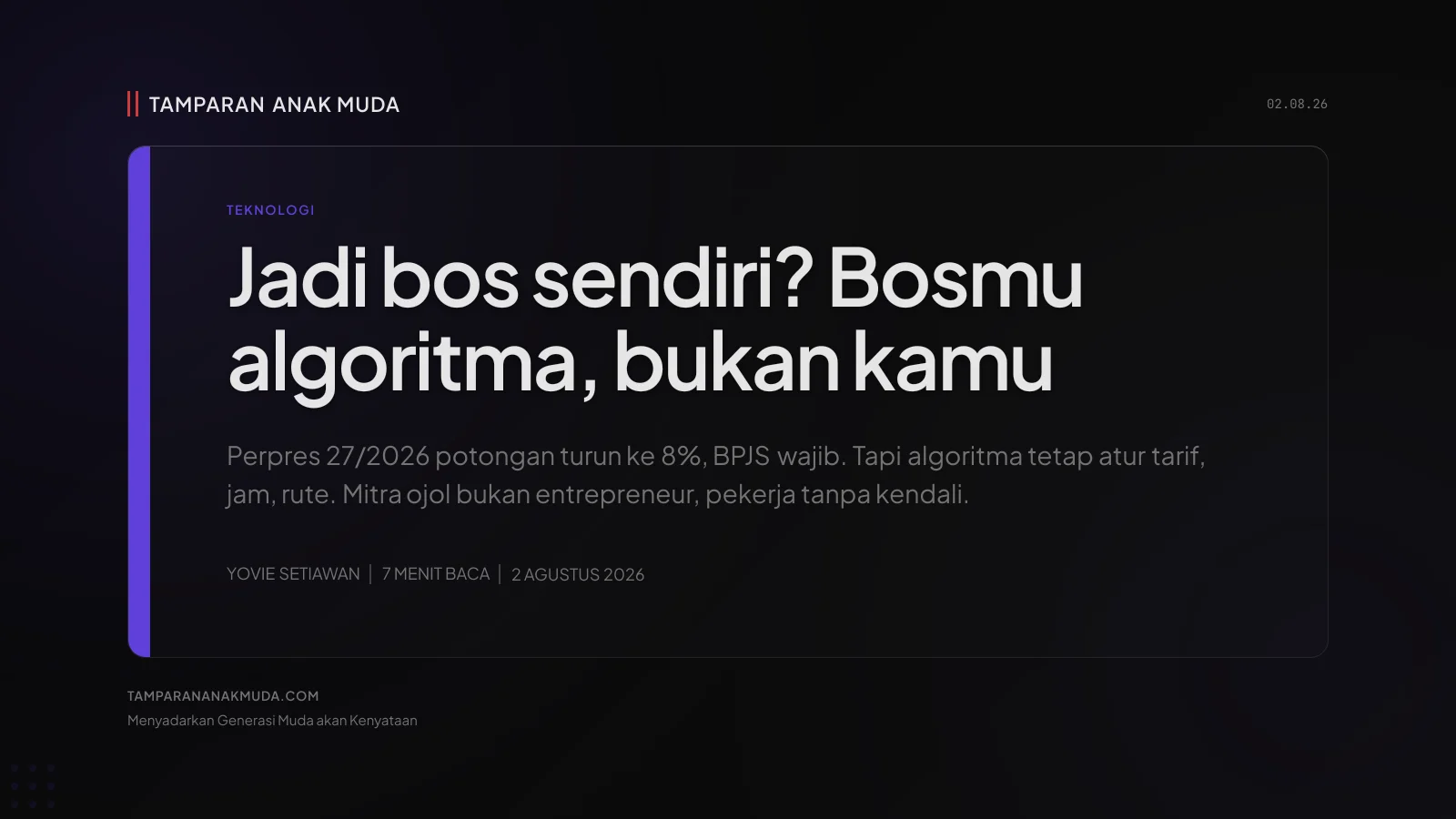 Gojek Grab Bukan Jadi Bos Sendiri, Algoritma yang Jadi Bosmu
