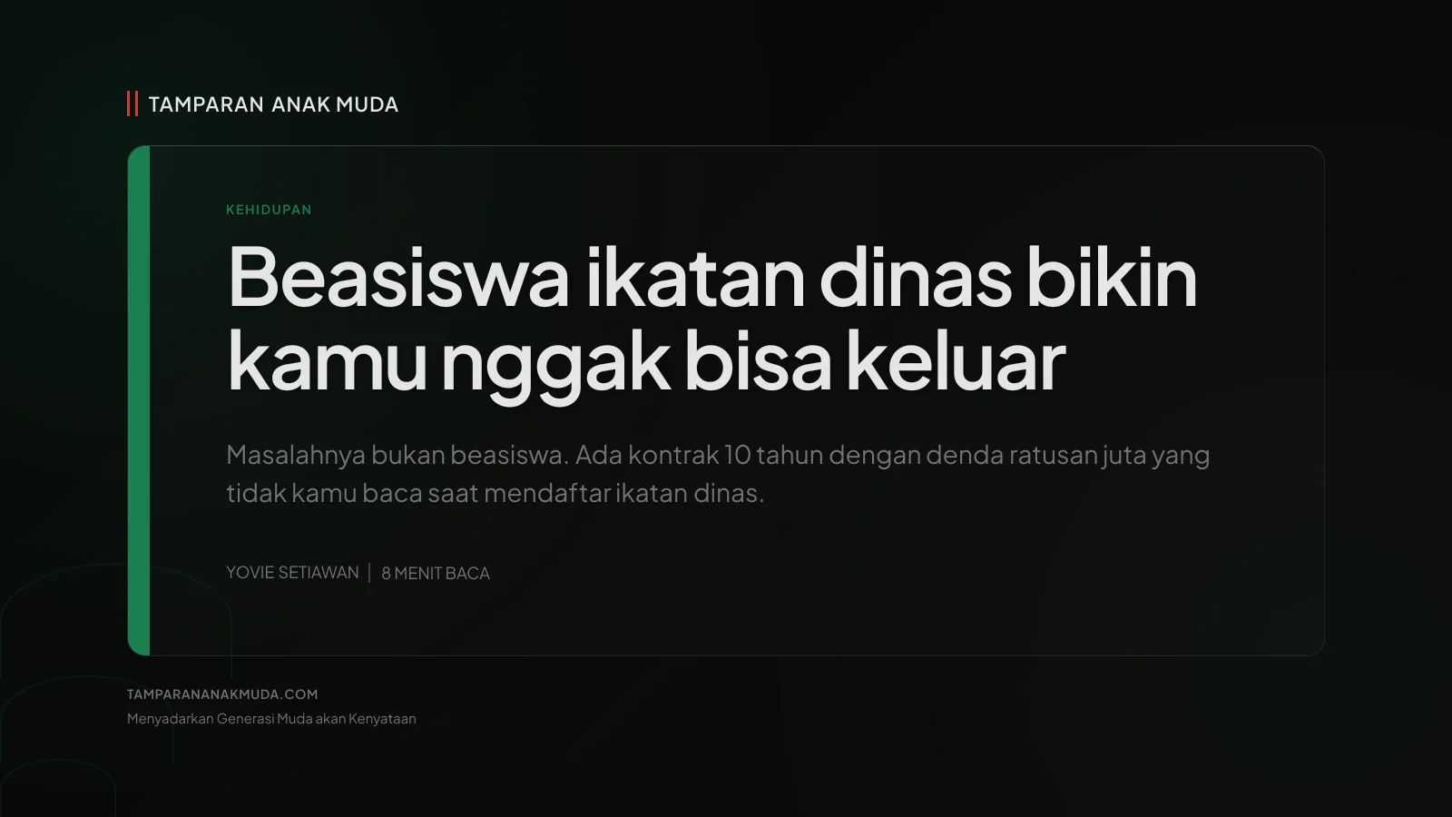 Ikatan Dinas Bukan Beasiswa, Kamu Dijual ke Perusahaan