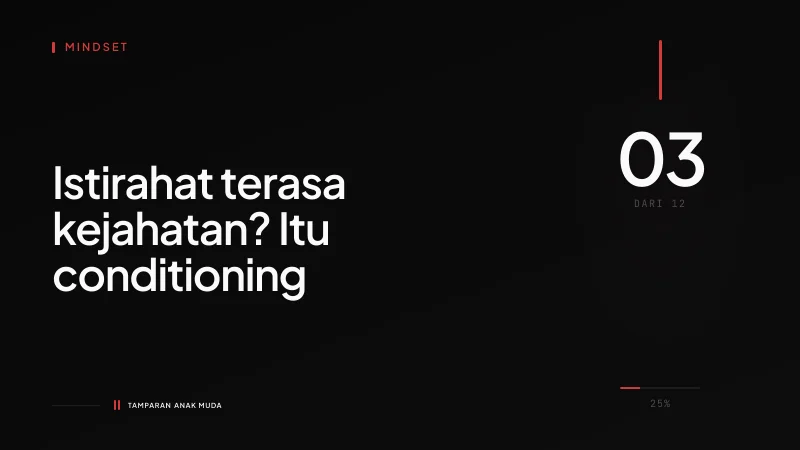 Toxic Productivity: Rasa Bersalah saat Istirahat Bukan Sifat Alami, Tapi Conditioning