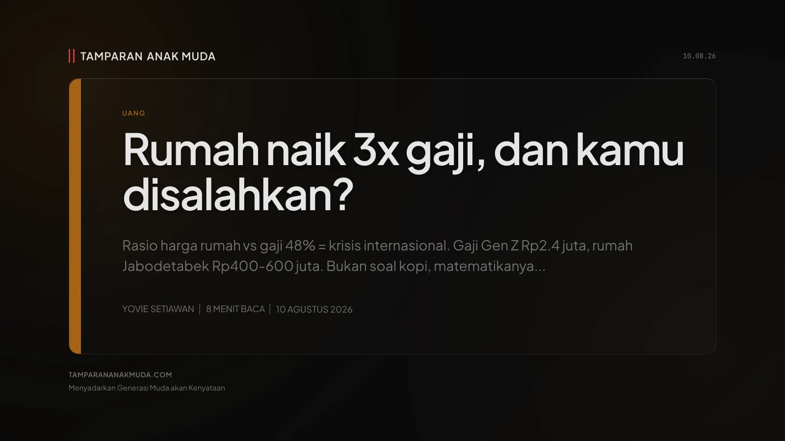 KPR Gen Z: Bukan Gagal Nabung, Rumah yang Naik 3x Gaji
