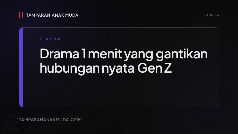 Micro Drama Bukan Hiburan, Candu 1 Menit yang Gantikan Hubungan Nyata