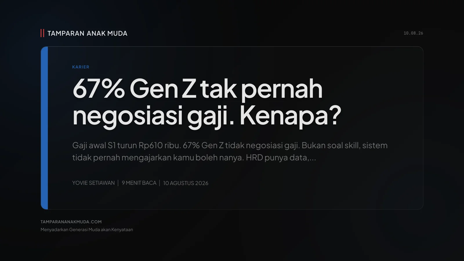 Negosiasi Gaji Gen Z: Bukan Miskin Skill, Sistem yang Didesain Kamu Ngga Nanya
