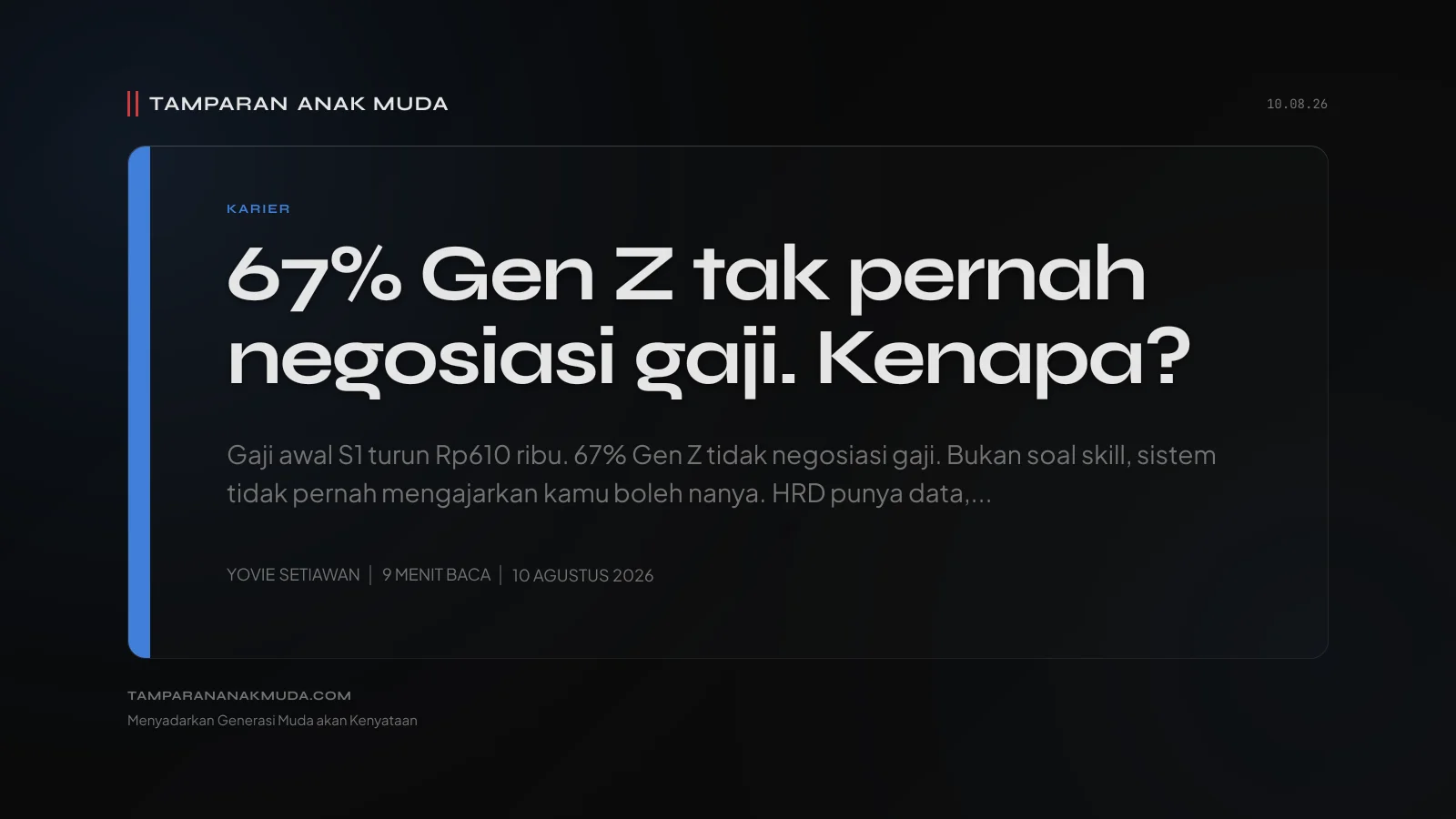 Negosiasi Gaji Gen Z: Bukan Miskin Skill, Sistem yang Didesain Kamu Ngga Nanya