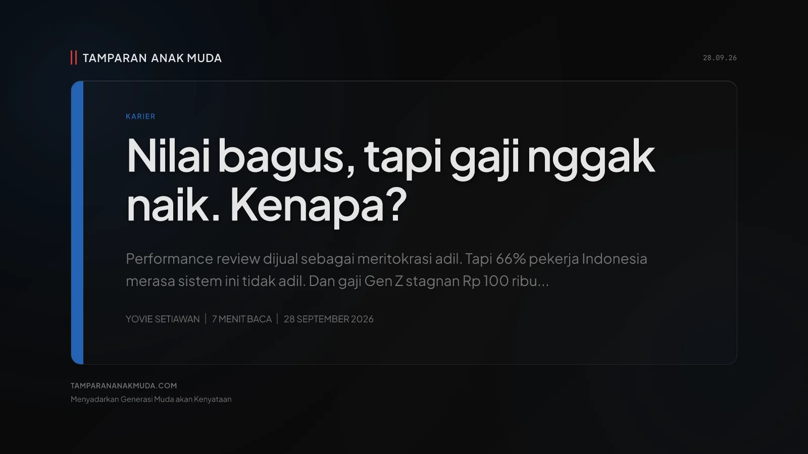 Nilai Bagus, Gaji Nggak Naik: Performance Review Itu Sandiwara