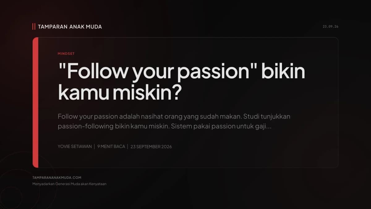 Passion Itu Trap: Kerja Butuh Gaji, Bukan Cinta