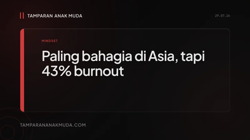 Pekerja Indonesia Paling Bahagia di Asia, Tapi 43% Burnout