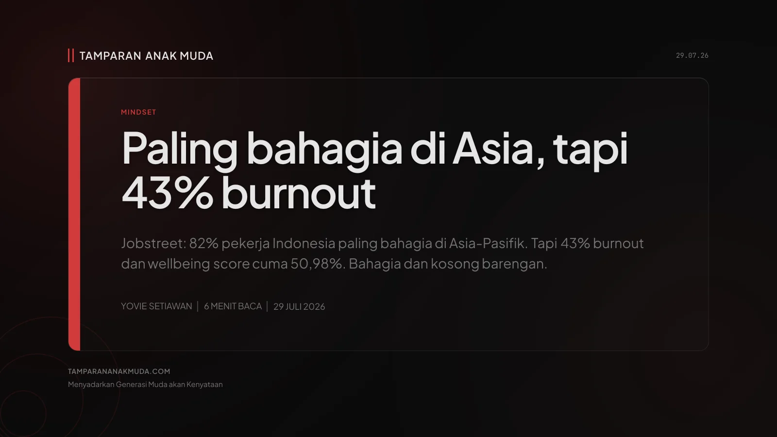 Pekerja Indonesia Paling Bahagia di Asia, Tapi 43% Burnout