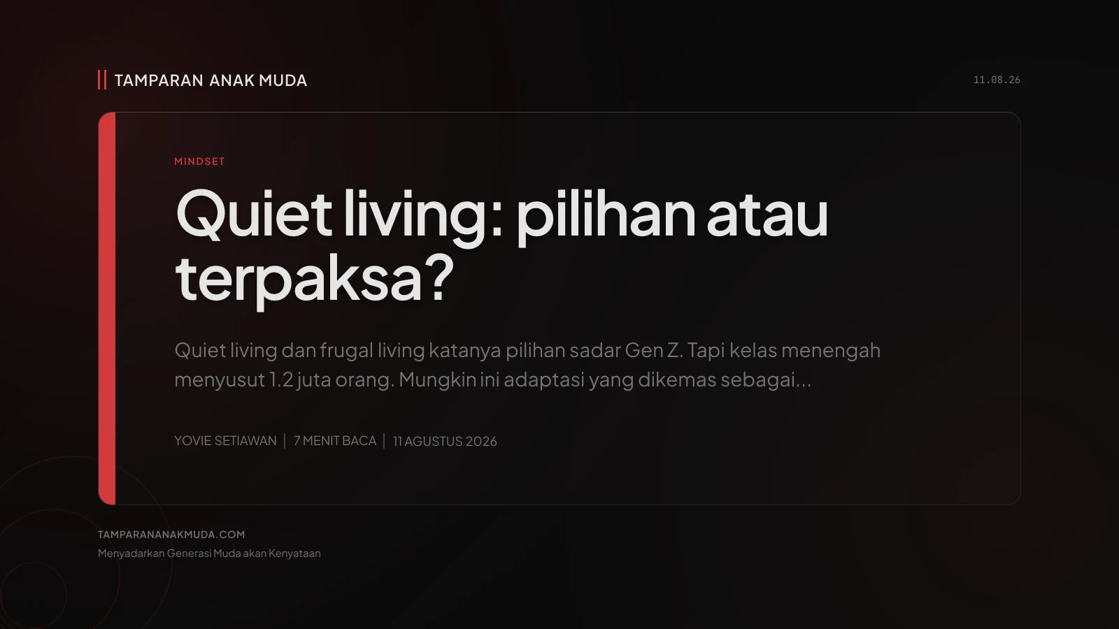 Quiet Living Bukan Pilihan Sadar, Adaptasi Ekonomi yang Dikemas Jadi Filosofi