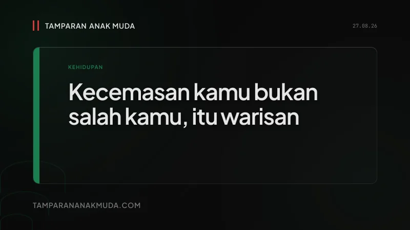 Secondhand Stress: Bukan Cemas Sendiri, Warisan Stres Orang Tua yang Gen Z Bawa Tanpa Sadar