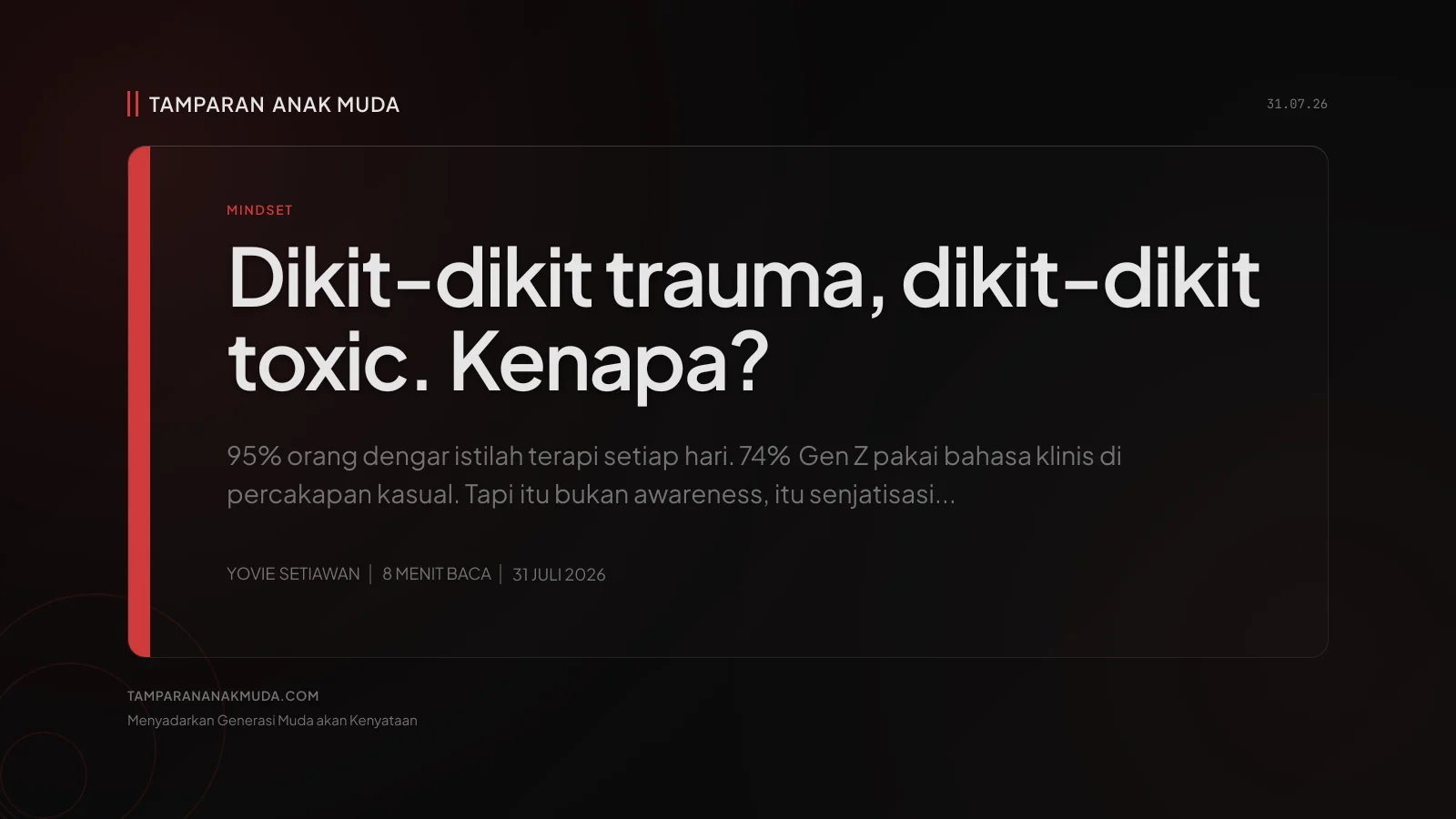 Semua Jadi Trauma: Therapy Speak Meremehkan Luka Nyata