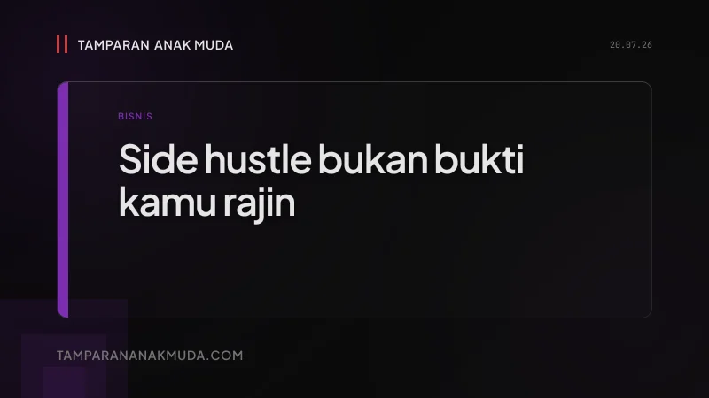 Side Hustle Bukan Ambisi, Kebutuhan Ekonomi