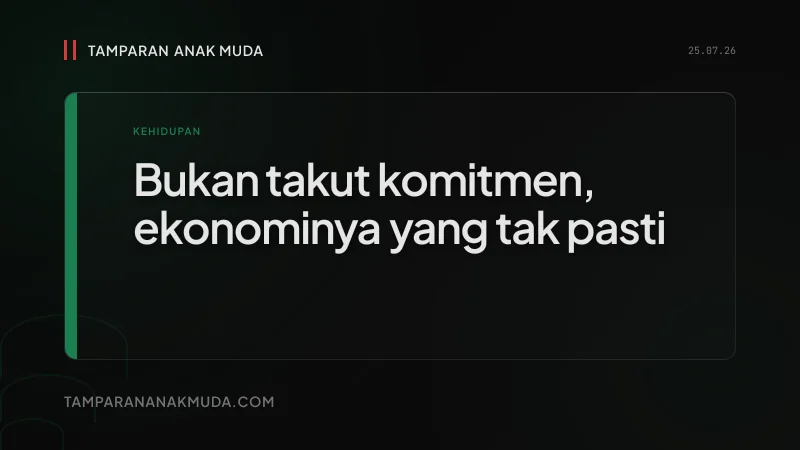 Situationship Bukan Takut Komitmen, Ekonomi yang Bikin Beban