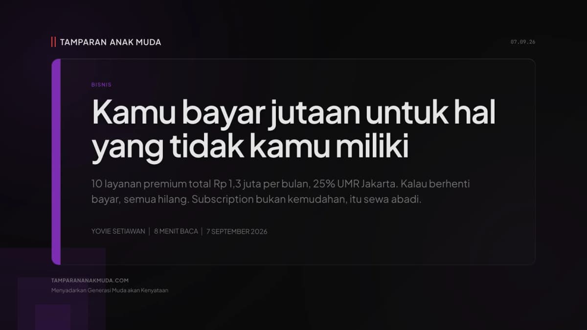 Subscription Trap Gen Z: Rp 1,3 Juta per Bulan untuk Hal yang Tidak Kamu Miliki