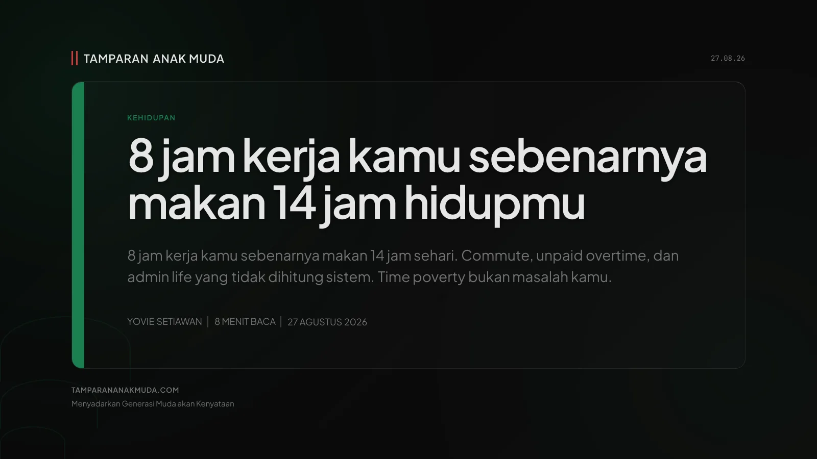 Time Poverty Gen Z: Bukan Jelek Atur Waktu, 8 Jam Kerja yang Makan 14 Jam Hidupmu