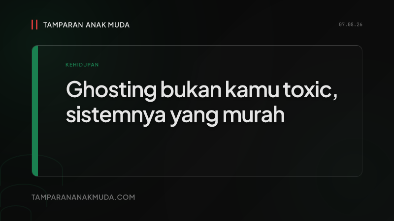 Ghosting Bukan Nggak Bisa Komunikasi, Hubungan Dijual Terlalu Murah