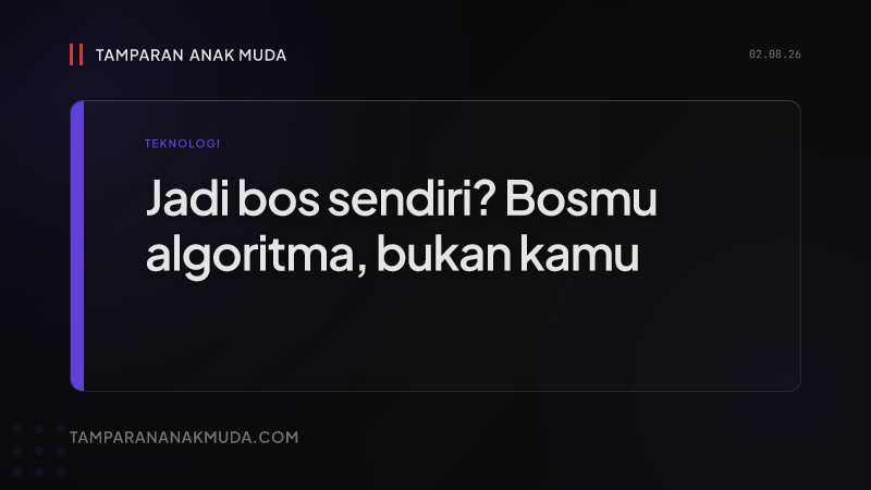 Gojek Grab Bukan Jadi Bos Sendiri, Algoritma yang Jadi Bosmu